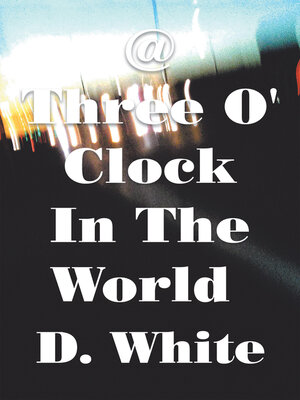 cover image of @ Three O' Clock in the World